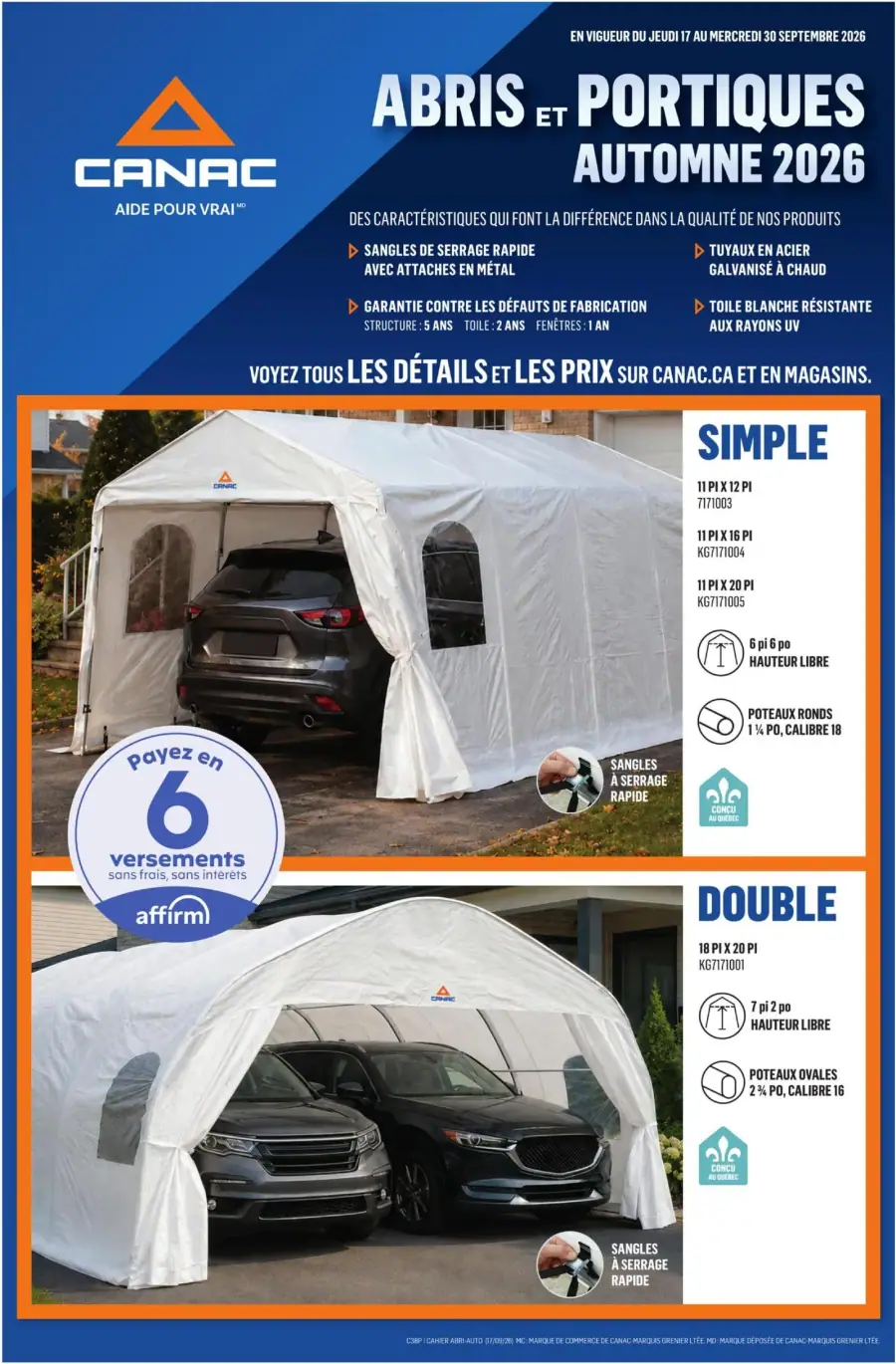 La page de couverture du cahier Canac "Abris et Portiques Automne 2026" présente une ambiance claire et fonctionnelle, mettant en avant des abris pour véhicules. Les catégories de produits incluent des abris simples et doubles, avec des exemples tels que les dimensions 11 pi x 12 pi et 18 pi x 20 pi. Les promotions importantes mentionnent la possibilité de paiement en six versements sans frais. Des caractéristiques comme les sangles de serrage rapide et la garantie contre les défauts de fabrication sont également mises en avant.