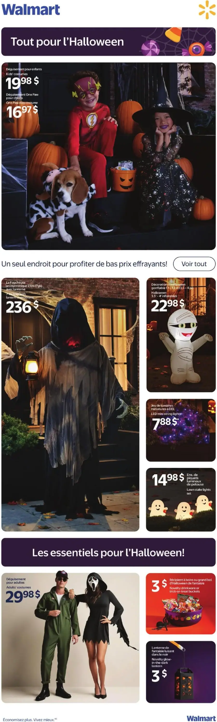 La page de couverture de la circulaire Walmart pour Halloween présente une ambiance festive et colorée, mettant en avant des costumes pour enfants et animaux, ainsi que des décorations. On y voit des enfants déguisés, un chien en costume, et des citrouilles décoratives. Les promotions incluent des déguisements à partir de 19,98 $ et des décorations d'Halloween, comme un fantôme gonflable à 22,98 $. La section « Les essentiels pour l'Halloween » propose également des accessoires pratiques, comme des seaux pour bonbons à 3 $.