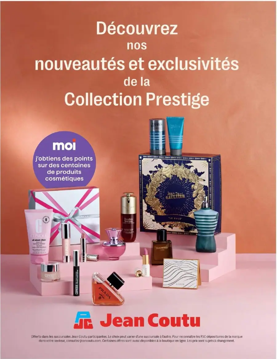 La page de couverture du catalogue Jean Coutu présente une ambiance élégante et raffinée, mettant en avant des produits de beauté de la Collection Prestige. On y trouve des soins de la peau, des parfums et des cosmétiques, avec des marques renommées comme Clinique et Prada. Les promotions incluent des points de fidélité sur certains produits cosmétiques, attirant l'attention sur les nouveautés et exclusivités. Le fond aux teintes chaudes accentue l'aspect luxueux de la présentation.