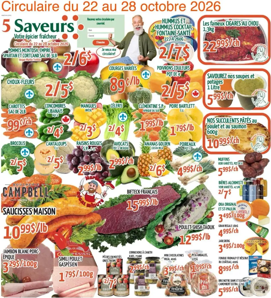 La page de couverture de la circulaire 5 Saveurs présente une ambiance colorée et accueillante, mettant en avant une variété de produits frais. On y trouve des fruits et légumes tels que des pommes McIntosh, des choux-fleurs et des avocats, ainsi que des viandes comme le bifteck français et des saucisses maison. Les promotions importantes incluent des prix attractifs sur des légumes variés et des plats préparés, tels que des soupes et des pâtés.