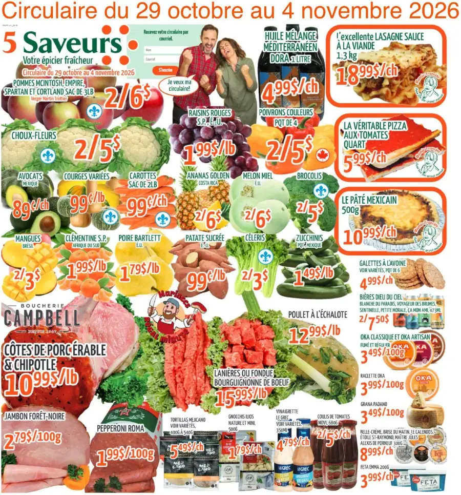 La page de couverture de la circulaire 5 Saveurs présente une ambiance conviviale et dynamique, mettant en avant une variété de produits frais. On y trouve des fruits et légumes colorés tels que des choux-fleurs, des avocats et des raisins, ainsi que des viandes comme les côtes de porc et le poulet. Les promotions sont clairement visibles, avec des offres sur des plats préparés comme la lasagne et la pizza. Les produits de la boucherie Campbell sont également mis en avant, soulignant la diversité de l'offre.