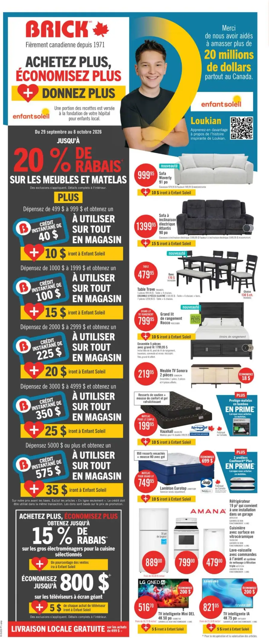 La page de couverture de la circulaire Brick présente une ambiance dynamique et engageante, mettant en avant une variété de meubles et matelas. Les promotions clés incluent jusqu'à 20 % de rabais sur ces catégories, ainsi que des crédits instantanés selon les montants d'achat. On y trouve des exemples tels qu'un sofa Waverly, des ensembles de salle à manger, et des matelas, tous accompagnés de contributions à l'organisme Enfant Soleil.