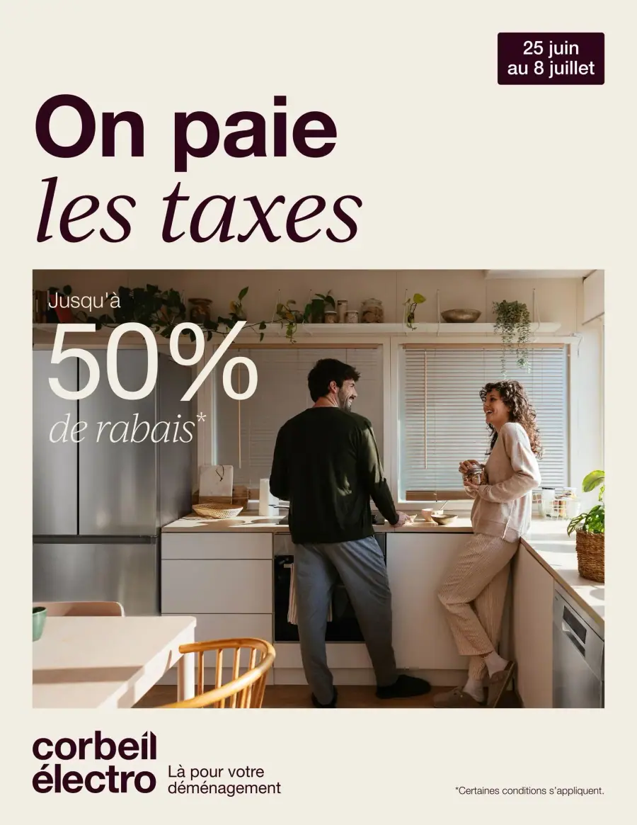 La page de couverture de la circulaire Corbeil présente une ambiance chaleureuse et conviviale, mettant en avant des produits électroménagers. On y voit un couple dans une cuisine moderne, suggérant un cadre de vie agréable. Les promotions importantes incluent jusqu'à 50 % de rabais sur divers articles, avec un accent sur le paiement des taxes. Les catégories de produits semblent inclure des appareils de cuisine et des accessoires pour la maison.