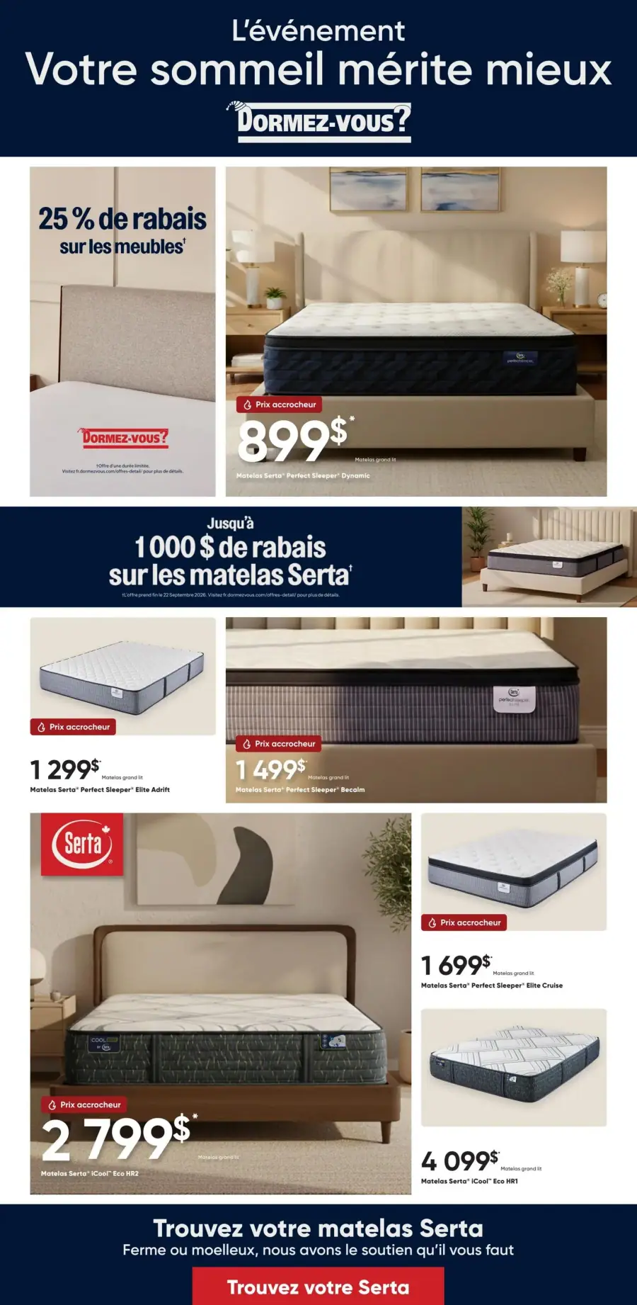 La page de couverture de la circulaire "Dormez-vous" présente une ambiance chaleureuse et accueillante, mettant en avant des matelas et des meubles de chambre. Les catégories de produits incluent principalement des matelas Serta, avec des promotions allant jusqu'à 1000 $ de rabais. On y trouve des exemples concrets tels que le matelas Perfect Sleeper® Dynamic à 899 $, ainsi que d'autres modèles comme l'Elite Adrift et le Eco HR2, tous accompagnés de prix accrocheurs.