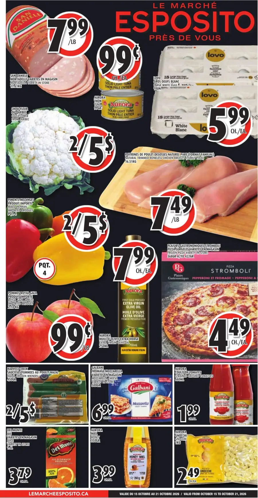 La page de couverture de la circulaire Esposito présente une ambiance dynamique et colorée, mettant en avant une variété de produits alimentaires. On y trouve des viandes comme la mortadelle et les poitrines de poulet, des fruits et légumes frais tels que des pommes et des piments, ainsi que des produits essentiels comme des œufs et de l'huile d'olive. Les promotions notables incluent des offres sur les légumes à 2 pour 5 $ et des pizzas à 4,49 $ chacune, attirant l’attention sur des choix variés pour les repas de la semaine.