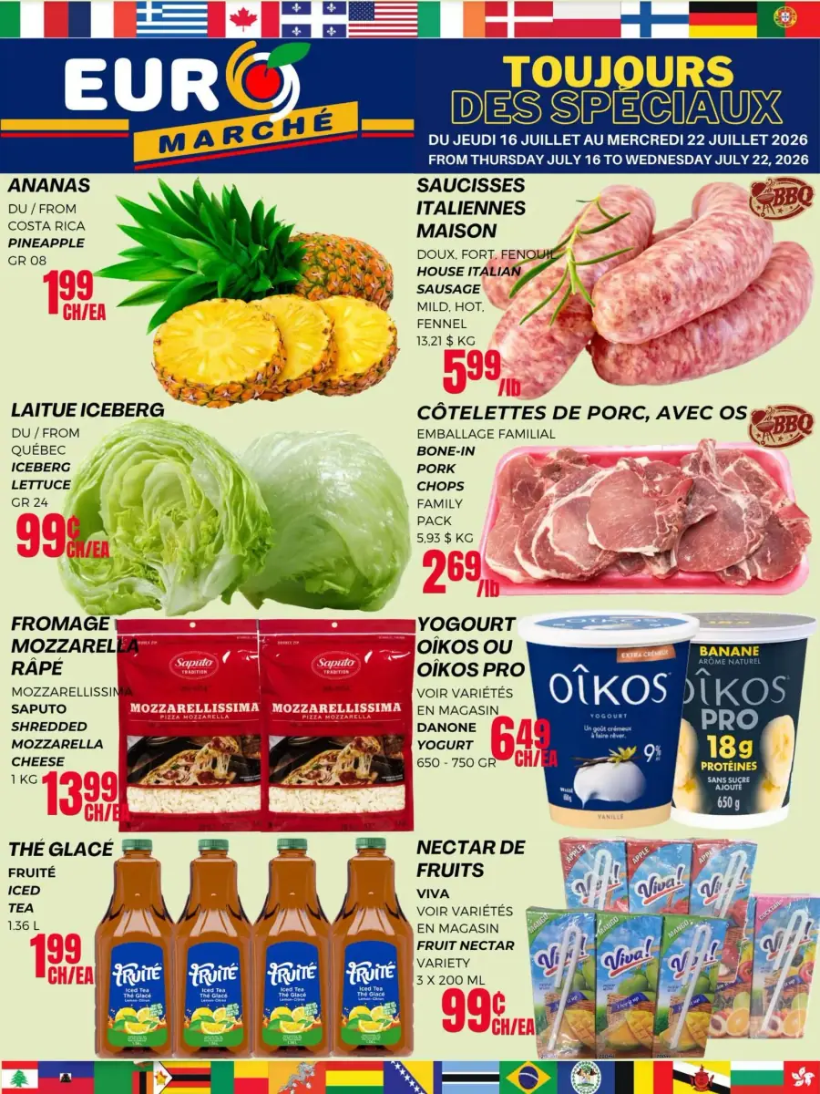 La page de couverture de la circulaire EuroMarché présente une ambiance colorée et dynamique, mettant en avant une sélection variée de produits alimentaires. On y trouve des fruits frais comme l'ananas et la laitue iceberg, ainsi que des viandes telles que des saucisses italiennes maison et des côtelettes de porc. Les produits laitiers incluent du fromage mozzarella et des yogourts Oïkos. Des promotions attrayantes sont mises en avant, notamment sur les thés glacés et les nectars de fruits, créant une invitation à découvrir les offres de la semaine.