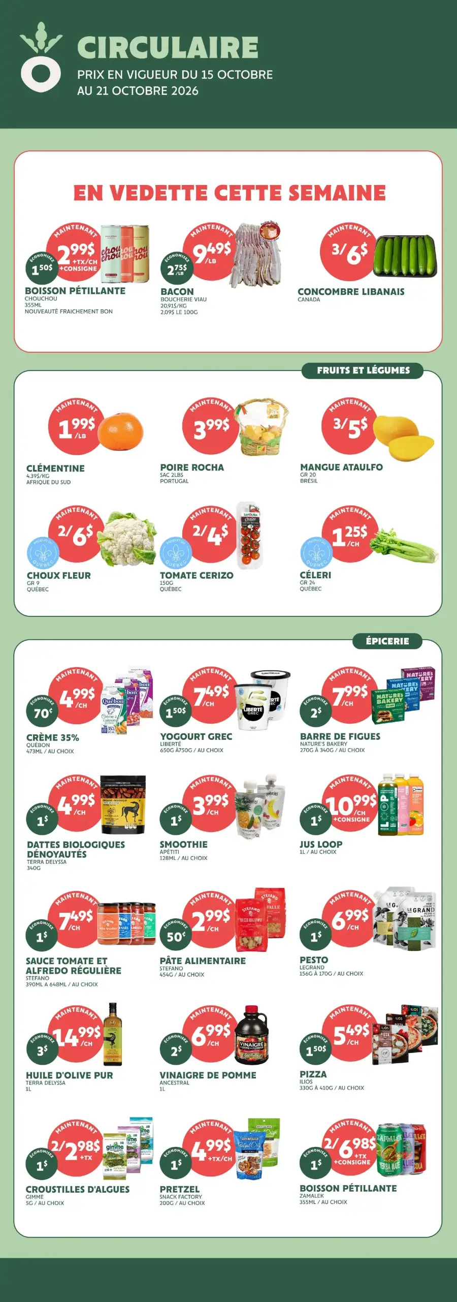 La page de couverture de la circulaire "Fraîchement Bon" présente une ambiance conviviale et colorée, mettant en avant divers produits alimentaires. Les catégories incluent fruits et légumes, ainsi que des articles d'épicerie. Parmi les promotions, on trouve des clémentines à 1,99 $/lb, du bacon à 9,49 $/lb, et des smoothies à 3,99 $. Les visuels sont attrayants, soulignant la fraîcheur des produits.