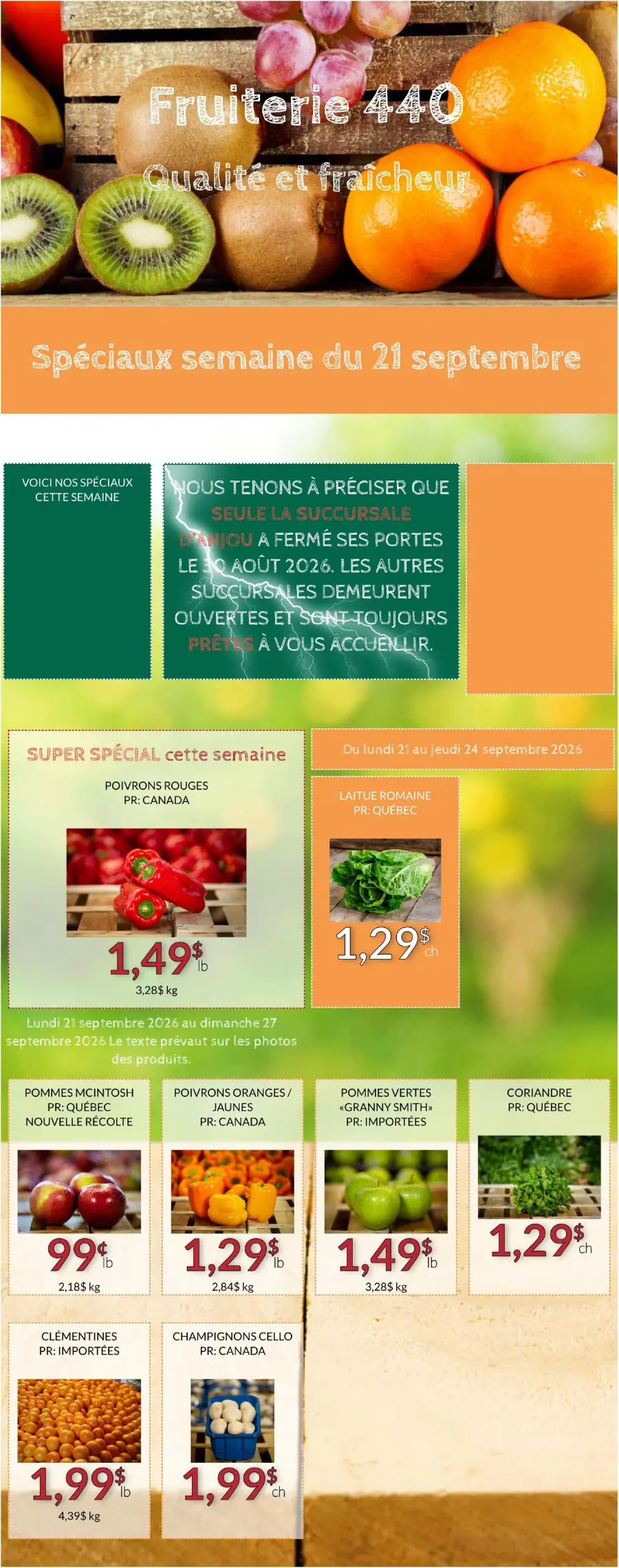 La page de couverture de la circulaire Fruiterie 440 présente une ambiance fraîche et colorée, mettant en avant des fruits et légumes variés. Les catégories de produits incluent des poivrons, des pommes, des laitues et des clémentines. Parmi les promotions, on note des poivrons rouges à 1,49 $/lb et des pommes McIntosh à 0,99 $/lb, soulignant la qualité et la fraîcheur des produits offerts.