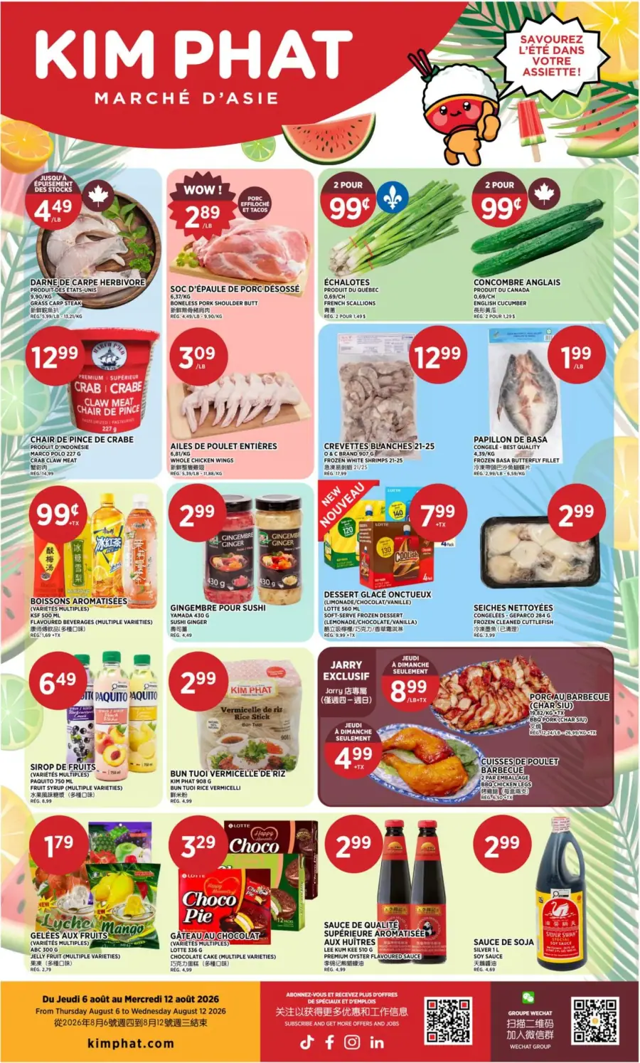 La page de couverture de la circulaire Kim Phat présente une ambiance estivale, agrémentée de motifs de fruits et de couleurs vives. Les catégories de produits mises en avant incluent des viandes, des fruits de mer, des boissons et des produits asiatiques. Parmi les promotions notables, on trouve des ailes de poulet à 3,09 $/lb, des échalotes à 2 pour 99 ¢, et un nouveau dessert glacé à 7,99 $. Les produits sont bien organisés, facilitant la navigation pour les clients.
