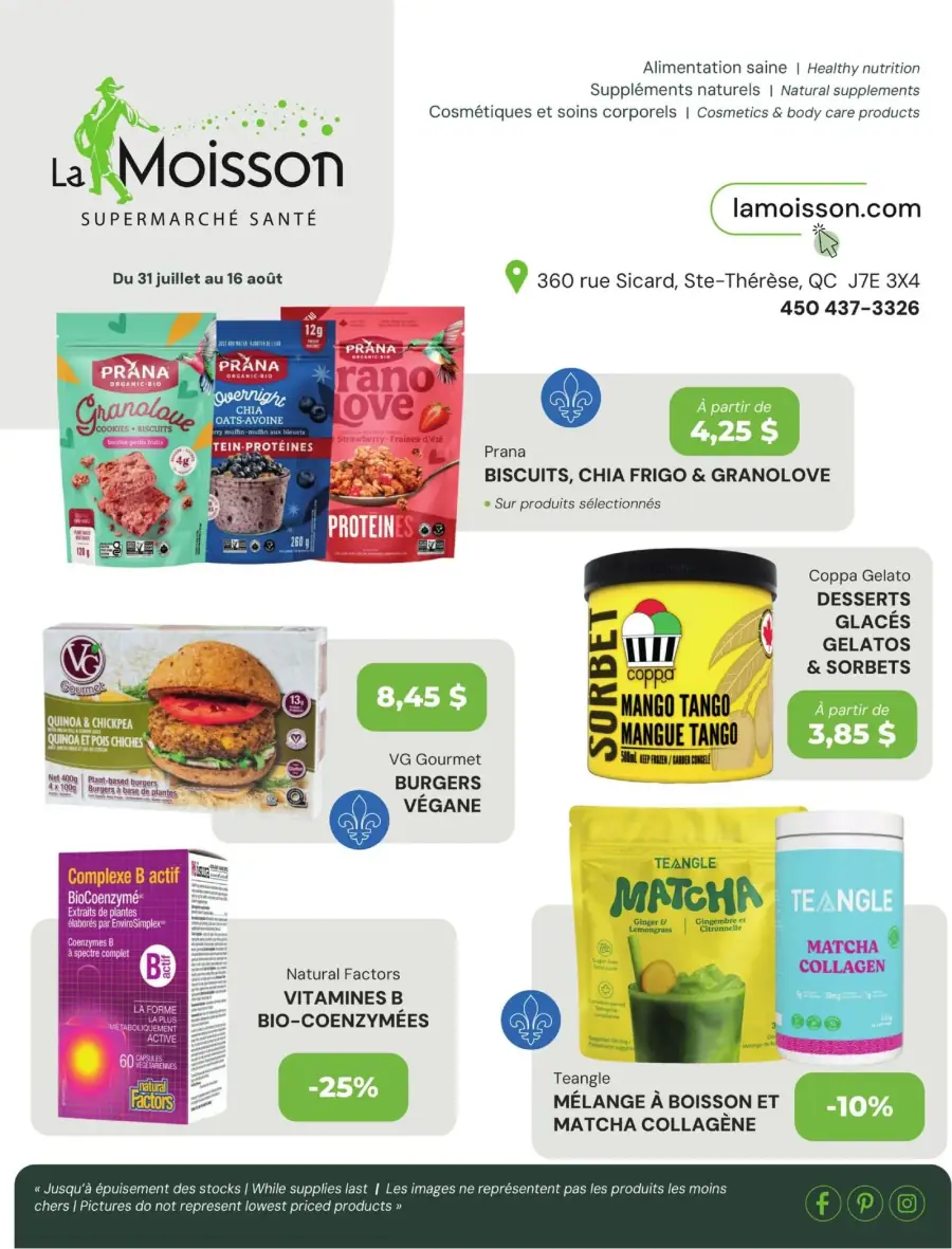 La page de couverture de la circulaire de La Moisson Supermarché Santé présente une ambiance fraîche et saine, mettant en avant des produits naturels et biologiques. Les catégories incluent des collations, des suppléments et des desserts glacés. On y trouve des biscuits et protéines Prana, des burgers véganes VG Gourmet, ainsi que des vitamines B de Natural Factors. Des promotions notables incluent des réductions sur certains produits et des prix d'appel pour les desserts glacés.