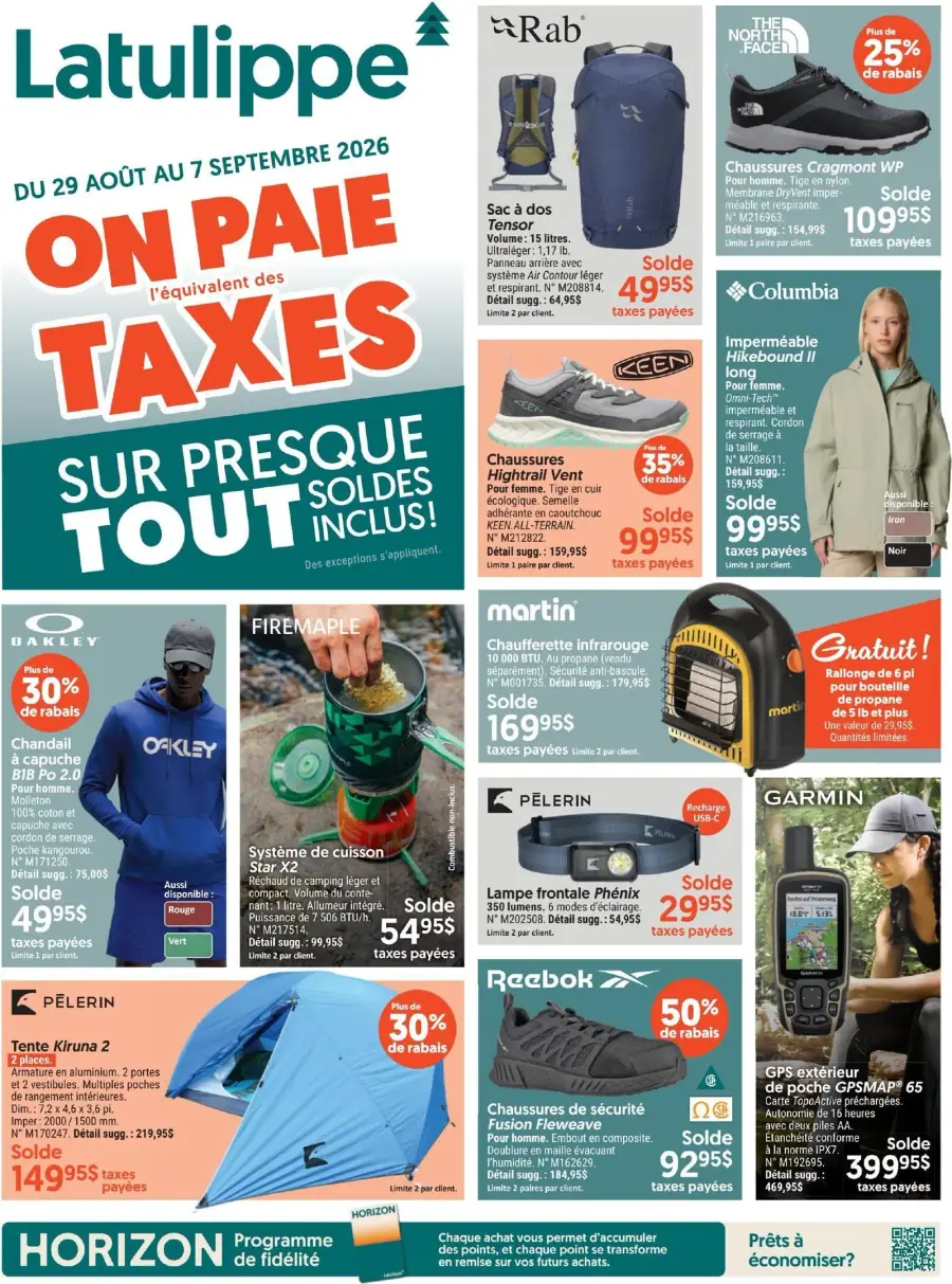 La page de couverture de la circulaire Latulippe présente une ambiance dynamique et axée sur les activités de plein air. Les catégories de produits mises en avant incluent des vêtements, des chaussures, de l'équipement de camping et des accessoires. On y trouve, par exemple, un chandal à capuche Oakley, une tente Pêlerin, et des chaussures Keen. Les promotions notables incluent des réductions sur plusieurs articles, avec l'équivalent des taxes payées sur presque tout, soulignant l'attrait des soldes.