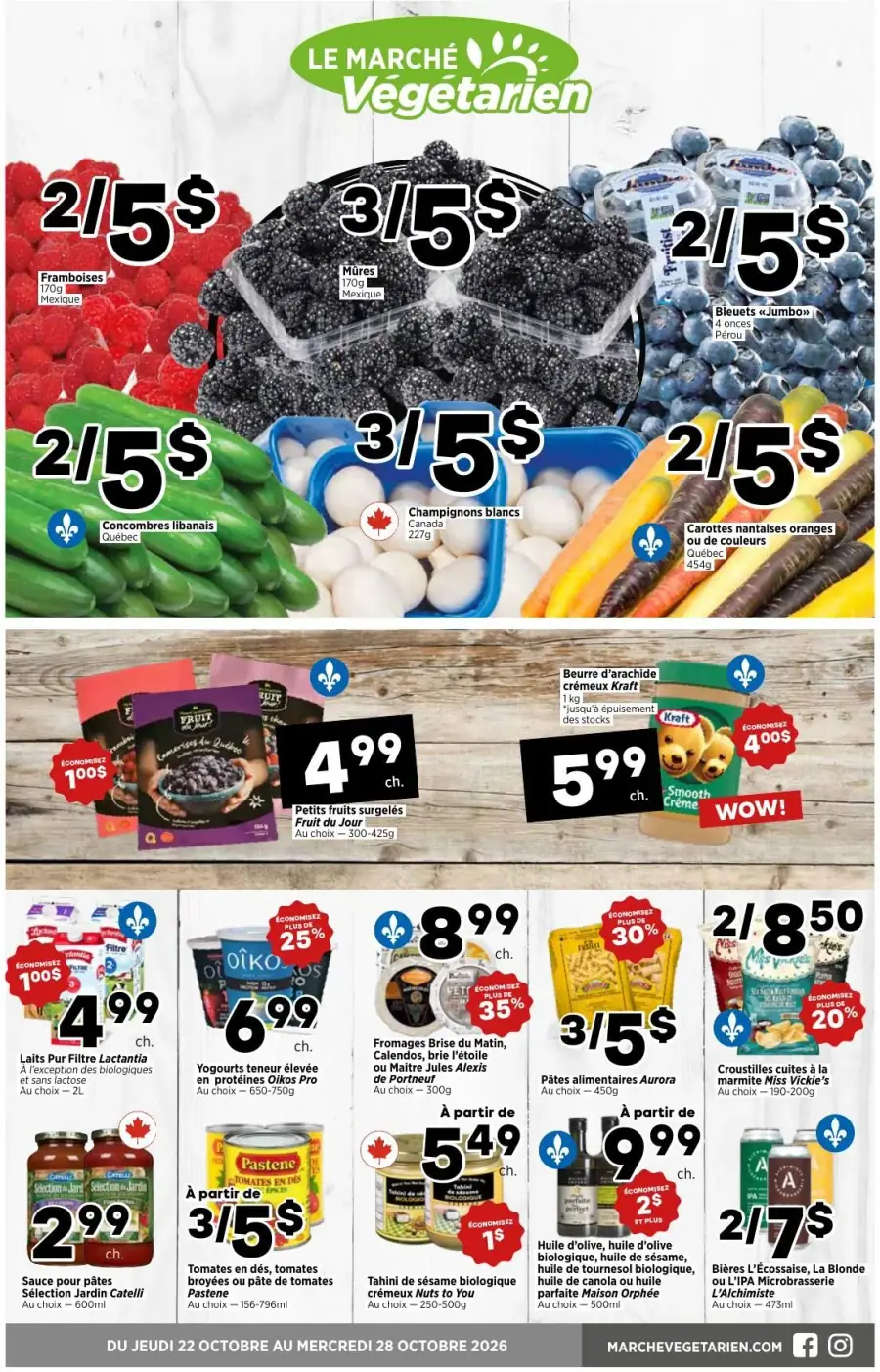 La page de couverture de la circulaire Le Marché Végétarien présente une ambiance fraîche et colorée, mettant en avant des fruits et légumes variés. On y trouve des framboises, mûres, bleus, concombres libanais et carottes, tous à des prix promotionnels. D'autres produits comme des petits fruits surgelés et des yaourts sont également proposés, avec des économies affichées. Les promotions attirent l'œil, soulignant des offres intéressantes sur des articles essentiels.