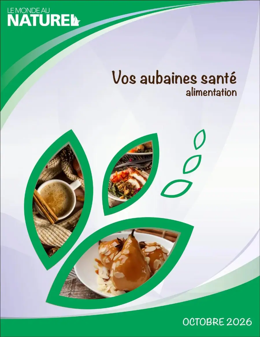 La couverture de la circulaire "Le Monde au Naturel" pour octobre 2026 présente une ambiance fraîche et naturelle, avec des éléments graphiques en forme de feuilles. Les catégories de produits mises en avant incluent des aliments sains, illustrés par des plats variés tels que des mets préparés, des desserts à base de poires et des boissons. Les promotions importantes sont axées sur des aubaines santé, incitant à découvrir des produits nutritifs et savoureux.