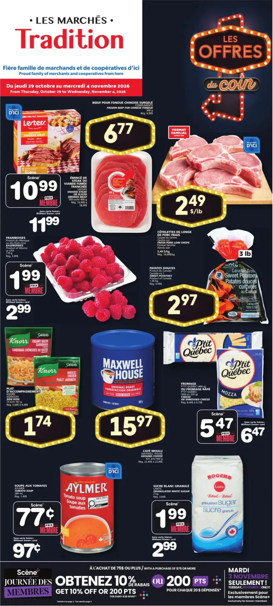 La page de couverture de la circulaire Les Marchés Tradition présente une ambiance conviviale et chaleureuse, mettant en avant des produits frais et de qualité. On y trouve des viandes, notamment des côtelettes de porc et du bœuf pour fondue, ainsi que des fruits comme des framboises. Les promotions sont clairement indiquées, avec des prix avantageux pour des articles tels que le café Maxwell House et des produits d'épicerie variés.