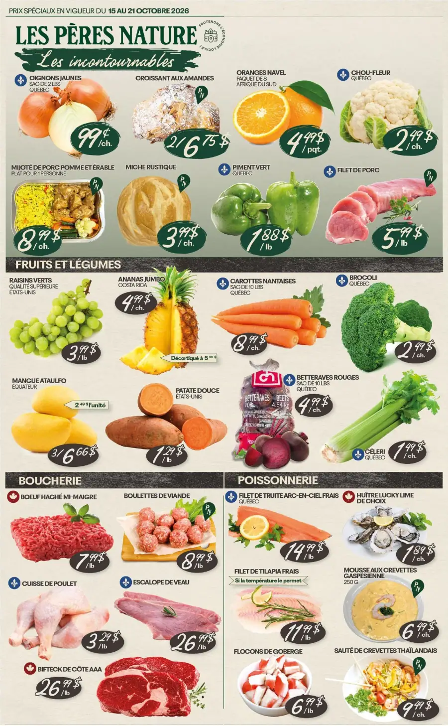 La page de couverture de la circulaire Les Pères Nature présente une ambiance chaleureuse et accueillante, mettant en avant une variété de produits frais. On y trouve des fruits et légumes colorés comme des oranges navel, des raisins verts et des carottes nantaises. Les sections de boucherie et de poissonnerie proposent des viandes telles que le filet de porc et le saumon frais. Les promotions incluent des articles comme le croissant aux amandes et le mijoté de porc, attirant l’attention sur des offres spéciales.
