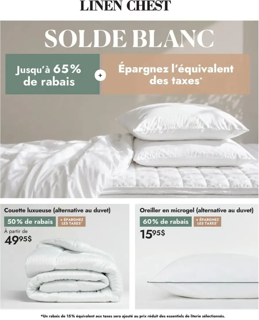 La page de couverture de la circulaire Linen Chest présente une ambiance apaisante et élégante, mettant en avant des produits de literie. Les catégories mises en avant incluent des couettes luxueuses et des oreillers en microgel. Les promotions importantes annoncent jusqu'à 65 % de rabais, avec des exemples comme une couette à partir de 49,95 $ et un oreiller à 15,95 $, tout en soulignant l'économie sur les taxes.