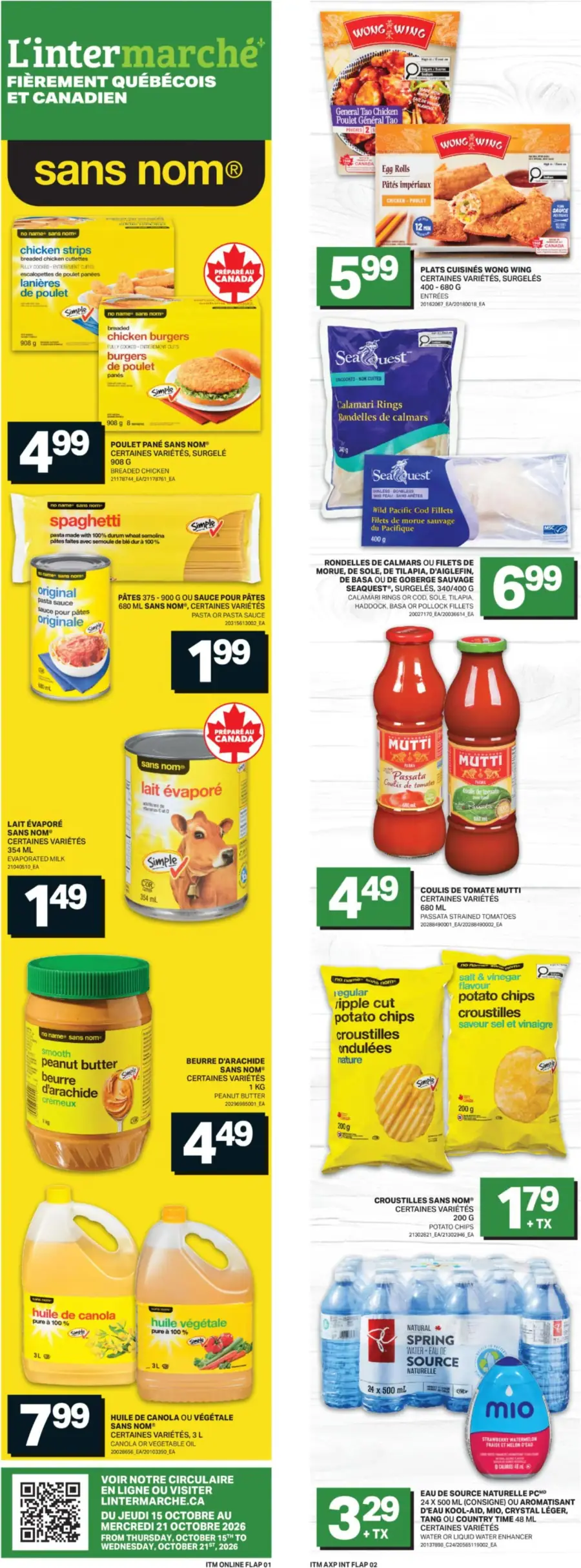 La page de couverture de la circulaire L'Intermarché présente une ambiance dynamique et colorée, mettant en avant des produits alimentaires variés. On y trouve des catégories comme les plats cuisinés, les pâtes, et les produits laitiers. Parmi les promotions notables, on remarque des burgers de poulet à 4,99 $, des rouleaux de printemps Wong Wing à 5,99 $, et des chips à 1,79 $. Les produits sont bien organisés, facilitant la lecture et l'accès aux offres.