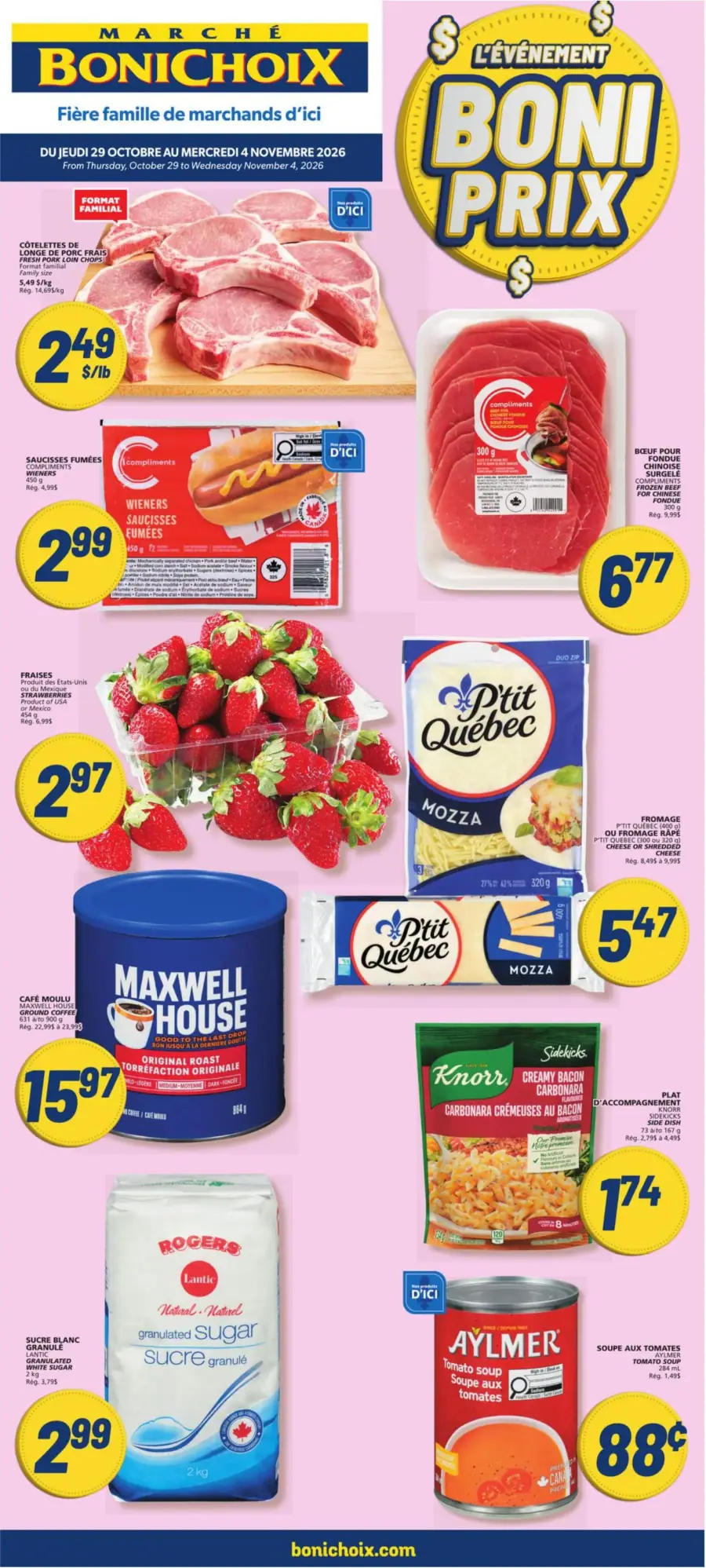 La page de couverture de la circulaire du Marché Bonichoix présente une ambiance dynamique et colorée, mettant en avant des produits frais et variés. Les catégories incluent des viandes, des produits laitiers, des fruits, et des aliments de base. Parmi les promotions, on trouve des côtelettes de porc à 2,49 $/lb, des fraises à 2,97 $, et du café Maxwell House à 15,97 $. Les visuels attirants soulignent les offres spéciales et les produits locaux.