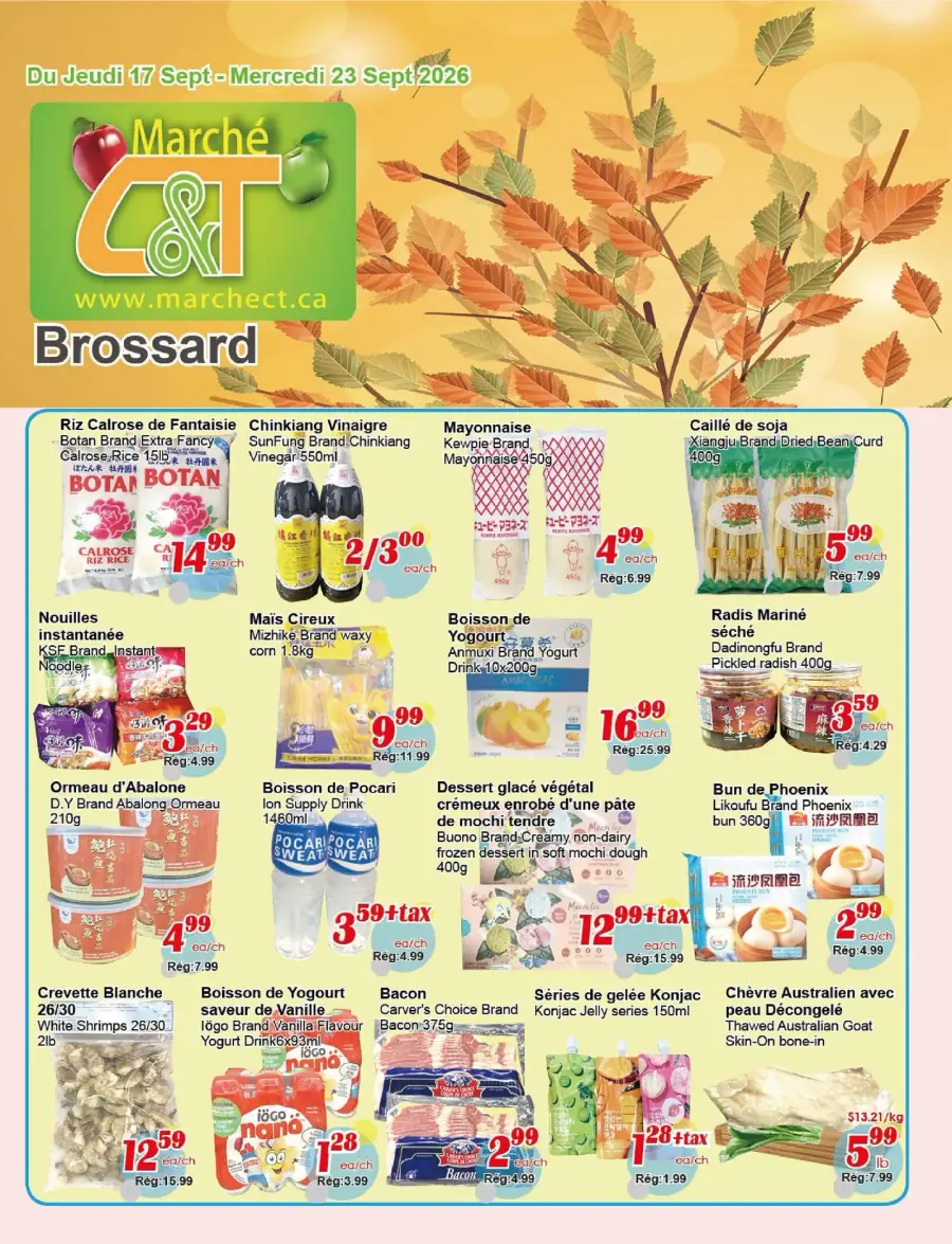 La page de couverture de la circulaire du Marché C&T de Brossard présente une ambiance automnale, avec des feuilles aux teintes chaudes en arrière-plan. Les catégories de produits mises en avant incluent des aliments asiatiques, des produits laitiers, et des collations. On y trouve des articles comme le riz Calrose, la mayonnaise Kewpie, et des boissons variées. Les promotions notables comprennent des offres sur le maïs cireux et les nouilles instantanées, attirant l’attention sur des prix avantageux.