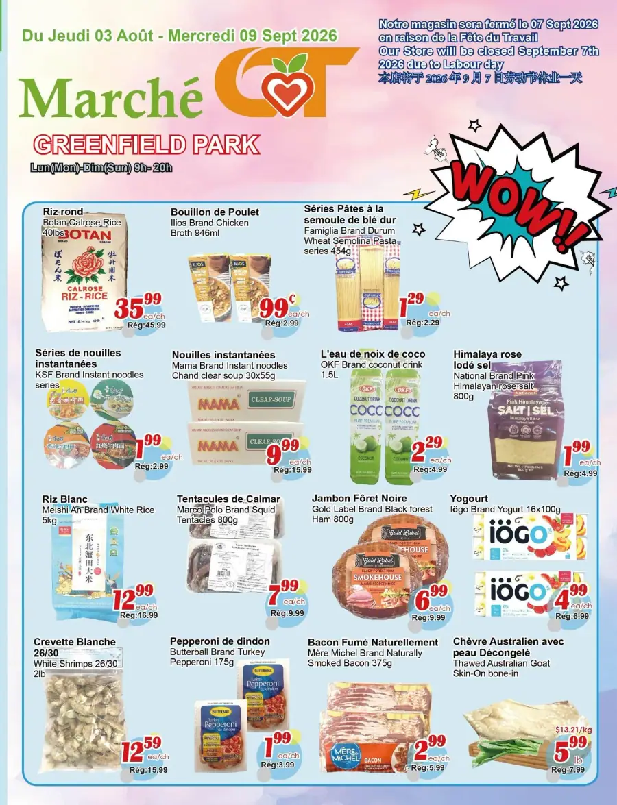 La page de couverture de la circulaire du Marché C&T de Greenfield Park présente une ambiance conviviale et colorée, mettant en avant une variété de produits alimentaires. Les catégories incluent les pâtes, le riz, les nouilles instantanées et les produits de la mer. Parmi les promotions notables, on trouve le bouillon de poulet, les tentacules de calamar, et le jambon forêt noire, avec des prix attractifs. Des produits comme le yogourt Iôgo et le riz blanc Meishi sont également mis en avant, créant une offre diversifiée pour les consommateurs.