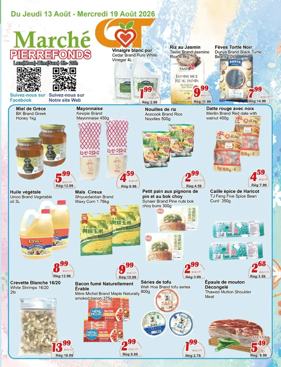 La page de couverture de la circulaire du Marché C&T de Pierrefonds-Roxboro présente une ambiance colorée et accueillante, mettant en avant une variété de produits alimentaires. On y trouve des catégories telles que les huiles, les nouilles, les légumes et les fruits de mer. Parmi les promotions notables, on remarque le miel de Grèce, les nouilles de riz et les crevettes blanches, tous à prix réduits. Les produits sont soigneusement disposés, attirant l'œil avec des couleurs vives et des emballages attrayants.
