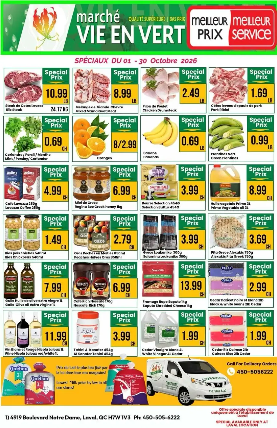 La page de couverture de la circulaire du Marché Vie en Vert présente une ambiance dynamique et colorée, mettant en avant une variété de produits frais et de qualité. Les catégories incluent des viandes, des fruits et légumes, ainsi que des produits laitiers et des conserves. Parmi les promotions notables, on trouve le steak de côtes levées à 10,99 $/lb, des bananes à 0,69 $/lb, et du miel de Grèce à 6,99 $. Les offres spéciales sont clairement indiquées, attirant l’attention sur les bonnes affaires.