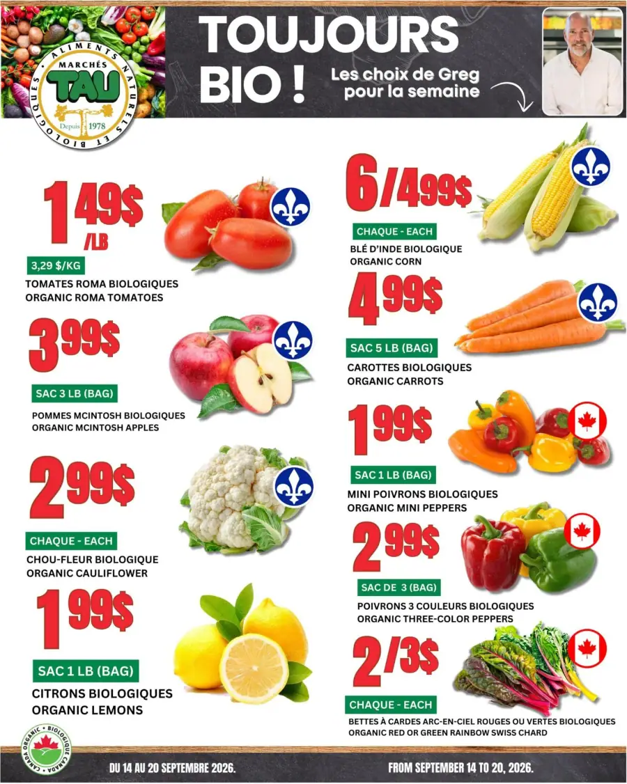 La page de couverture de la circulaire des Marchés TAU présente une ambiance colorée et dynamique, mettant en avant des fruits et légumes biologiques. Les catégories incluent des tomates Roma, des pommes McIntosh, des carottes, et du chou-fleur. Les promotions importantes incluent des sacs de carottes à 4,99 $ et des citrons à 1,99 $. Les produits sont illustrés avec des images attrayantes, soulignant leur fraîcheur et leur qualité.