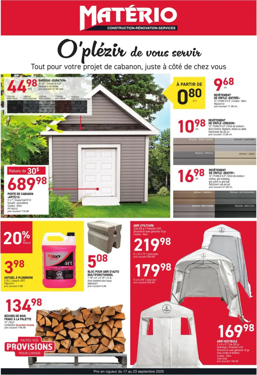 La page de couverture de la circulaire Matério présente une ambiance chaleureuse et accueillante, idéale pour les projets de construction et de rénovation. Les catégories de produits mises en avant incluent des matériaux pour cabanons, des revêtements en vinyle, ainsi que des abris utilitaires. On y trouve des exemples comme une porte de cabanon à rabais de 30 $, des revêtements en vinyle à partir de 9,68 $, et des bûches de bois en promotion. Les offres sont clairement affichées, attirant l'attention sur les économies possibles pour les clients.