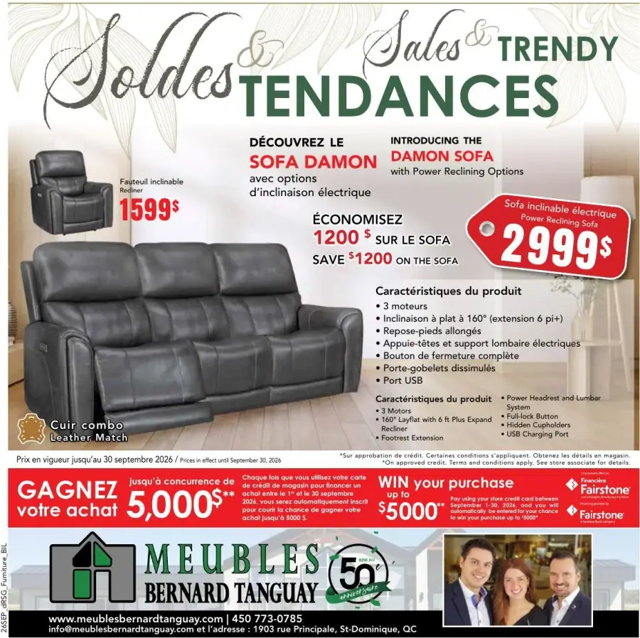 La page de couverture de la circulaire Meubles Bernard Tanguay présente une ambiance moderne et accueillante, mettant en avant des meubles confortables. Les catégories de produits incluent des fauteuils inclinables et des canapés, avec des exemples comme le sofa Damon, soulignant ses options d'inclinaison électrique. Les promotions importantes affichent une économie de 1200 $ sur le sofa, ainsi qu'un concours pour gagner jusqu'à 5000 $ avec un achat.