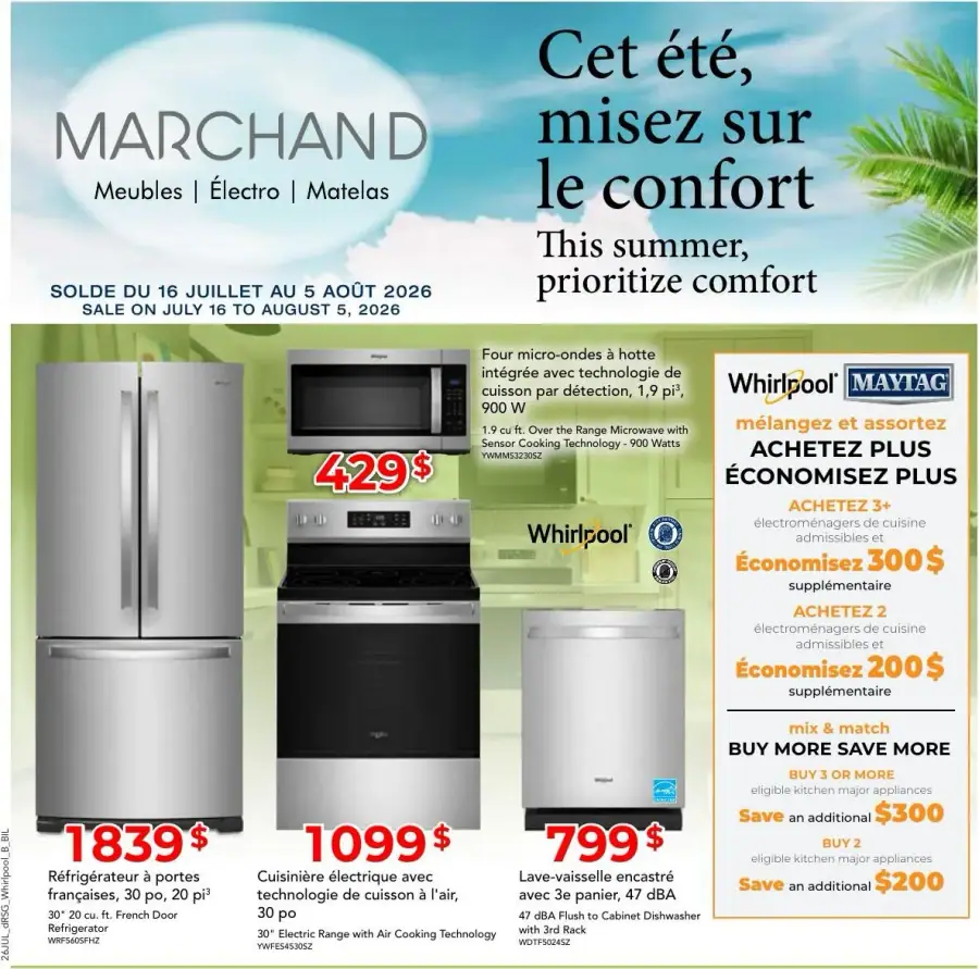La page de couverture de la circulaire Meubles Marchand présente une ambiance estivale axée sur le confort. Les catégories de produits mises en avant incluent des électroménagers, tels que des réfrigérateurs, cuisinières et lave-vaisselle. On y trouve des exemples comme un réfrigérateur à portes françaises et un four à micro-ondes. Les promotions importantes incluent des économies sur l'achat de plusieurs électroménagers de marque Whirlpool et Maytag, offrant jusqu'à 300 $ de rabais supplémentaire.