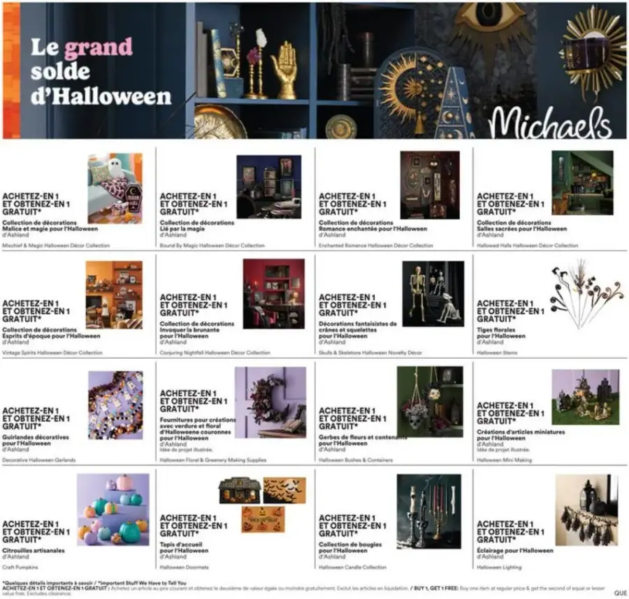 La page de couverture de la circulaire Michaels présente une ambiance festive et colorée, axée sur le thème d'Halloween. On y retrouve diverses catégories de produits, notamment des décorations, des accessoires de fête et des fournitures pour le bricolage. Parmi les articles mis en avant, on note des collections comme "Enchanted Romance" et "Skulls & Skeletons". Les promotions incluent une offre "Achetez-en 1 et obtenez-en 1 gratuit", incitant à l'achat de plusieurs articles.