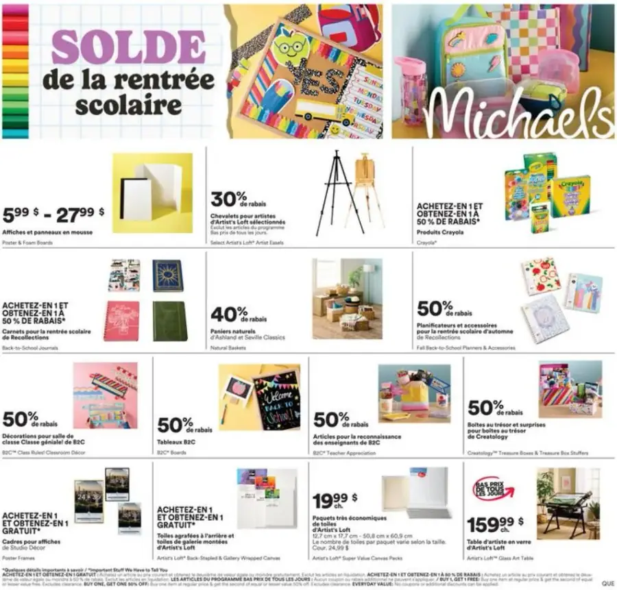 La page de couverture de la circulaire Michaels met en avant une ambiance dynamique et colorée, axée sur les soldes de la rentrée scolaire. Les catégories de produits incluent des fournitures scolaires, des articles d'art et des accessoires de bureau. On y trouve des affiches, des planificateurs, des produits Crayola et des tableaux décoratifs, avec des promotions allant jusqu'à 50 % de rabais sur plusieurs articles. Les offres "achetez-en 1 et obtenez-en 1 à 50 % de rabais" sont également mises en avant, attirant l'attention sur les économies possibles.