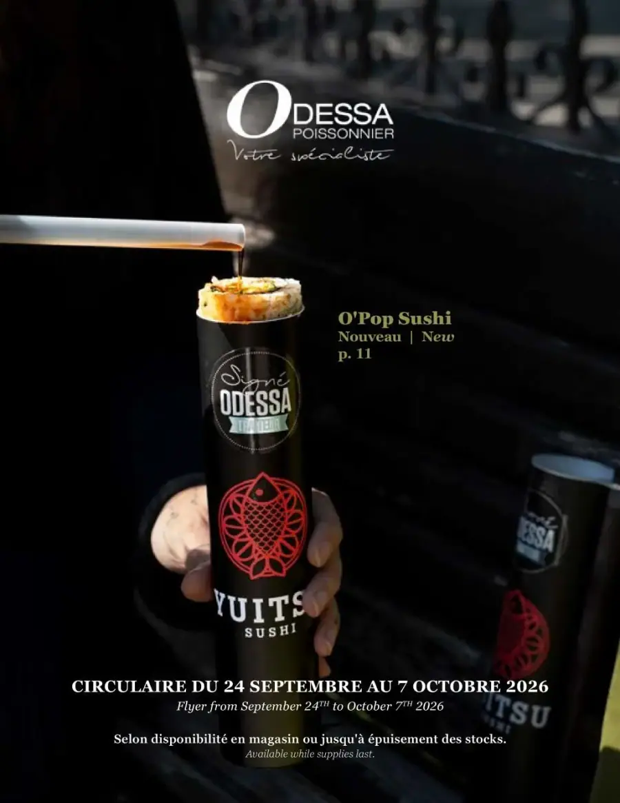 La page de couverture de la circulaire Odessa Poissonnier présente une ambiance moderne et raffinée. On y voit un nouveau produit, le O'Pop Sushi, mis en avant, suggérant une offre de sushis frais et innovants. Les catégories de produits incluent des spécialités de la mer et des plats préparés. La promotion est centrée sur la nouveauté, avec des références à d'autres produits sushi, soulignant la diversité de l'offre.