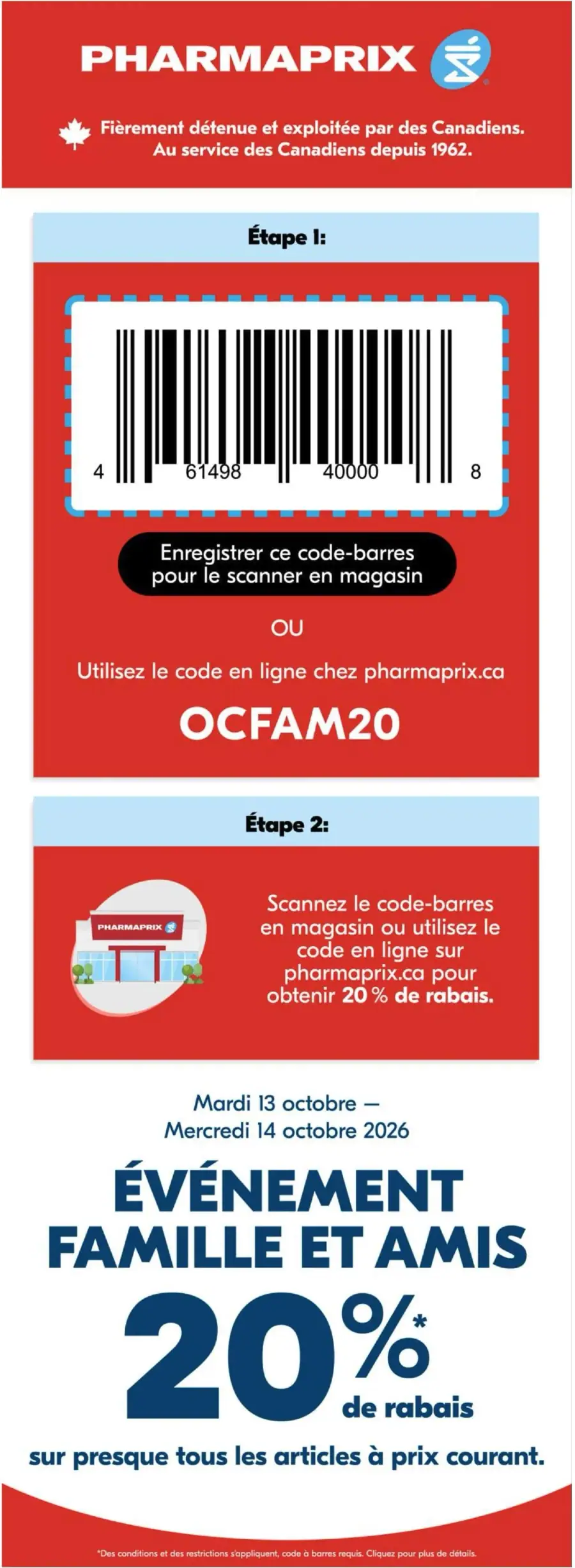 La page de couverture de la circulaire Pharmaprix évoque une ambiance dynamique et conviviale, mettant en avant l'événement "Famille et Amis". Les catégories de produits ne sont pas spécifiquement détaillées, mais l'accent est mis sur une promotion de 20 % de rabais sur presque tous les articles à prix courant. Les instructions pour utiliser un code-barres en magasin ou en ligne sont clairement présentées, facilitant l'accès aux offres.
