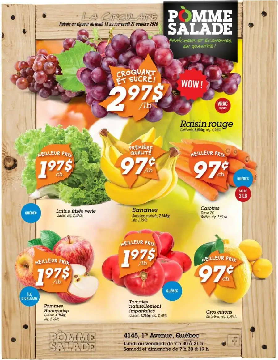 La page de couverture de la circulaire Pomme Salade présente une ambiance colorée et accueillante, mettant en avant des produits frais et de saison. Les catégories de produits incluent des fruits, des légumes et des salades. On y trouve des raisins rouges, des bananes, de la laitue frisée, des pommes Honeycrisps et des tomates. Les promotions importantes affichent des prix avantageux, comme les raisins à 2,97 $/lb et les pommes à 1,97 $/lb, attirant l’attention sur la qualité et l’accessibilité des produits.