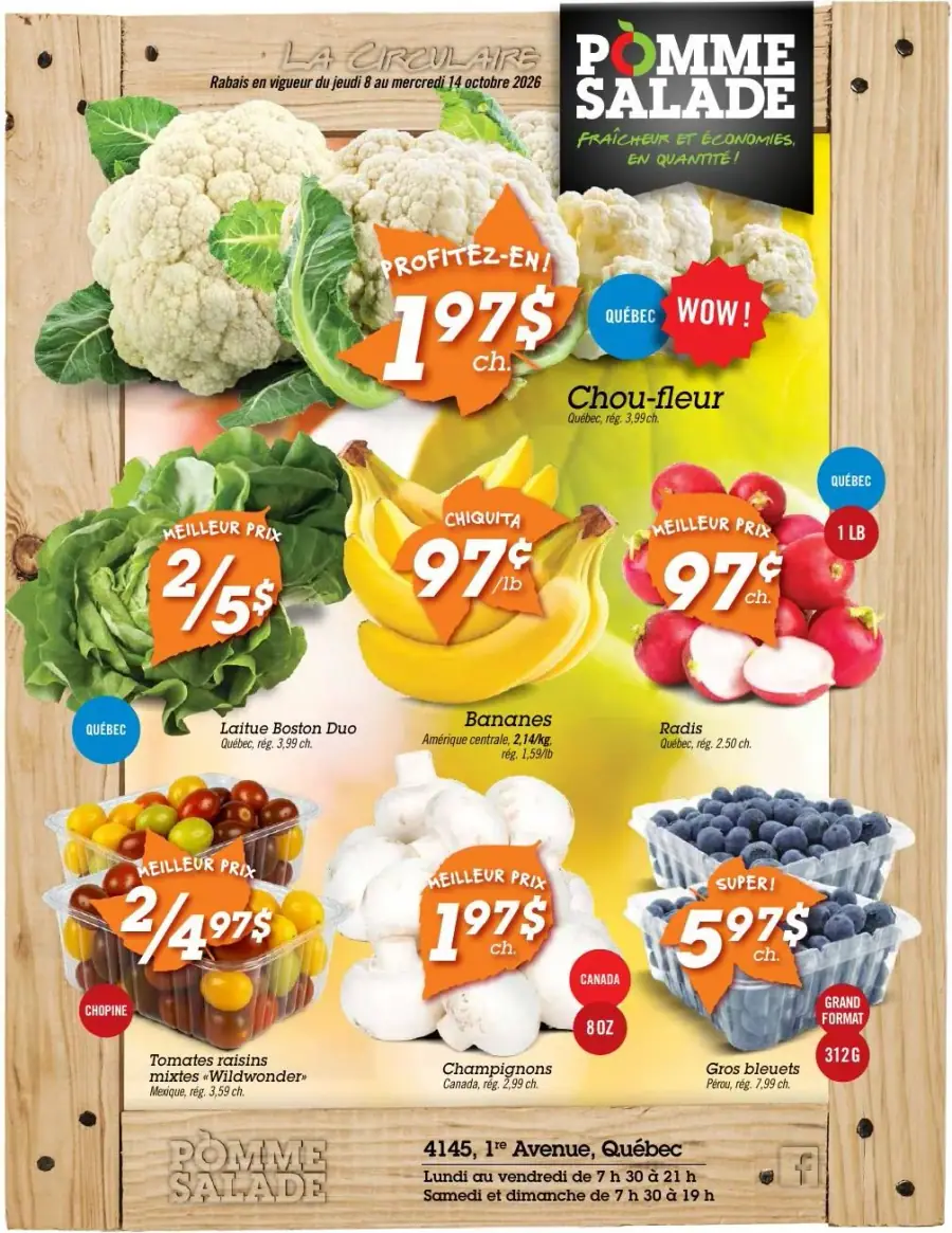 La page de couverture de la circulaire Pomme Salade présente une ambiance fraîche et colorée, mettant en avant des produits frais. On y trouve des catégories telles que les légumes, les fruits et les champignons. Parmi les promotions visibles, le chou-fleur est affiché à 1,97 $ chacun, tandis que les bananes sont à 0,97 $ la livre. Les tomates raisins sont proposées à 2 pour 4,97 $, et les champignons à 1,97 $ chacun. Les visuels attirants soulignent la variété et la qualité des produits.