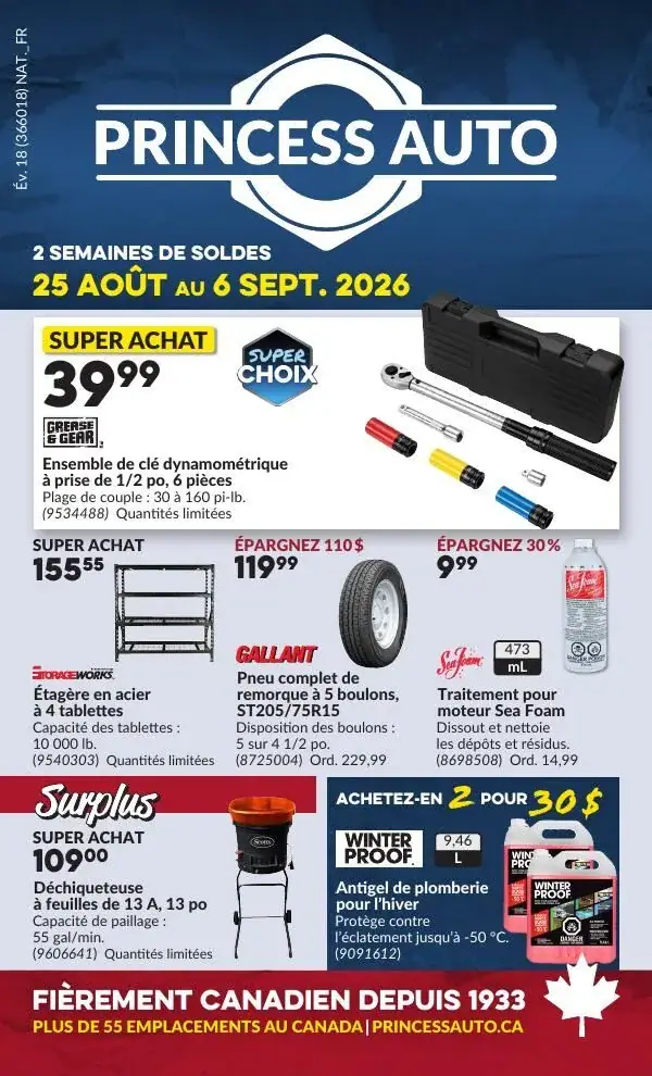 La page de couverture de la circulaire Princess Auto présente une ambiance dynamique et pratique, axée sur des outils et équipements variés. On y trouve des catégories telles que les outils, les pneus, et les produits d'entretien. Parmi les promotions mises en avant, un ensemble de clé dynamométrique à 39,99 $, des étagères en acier à 159,55 $, et un traitement pour moteur Sea Foam à 9,99 $. Les offres sont clairement indiquées, soulignant des économies significatives.