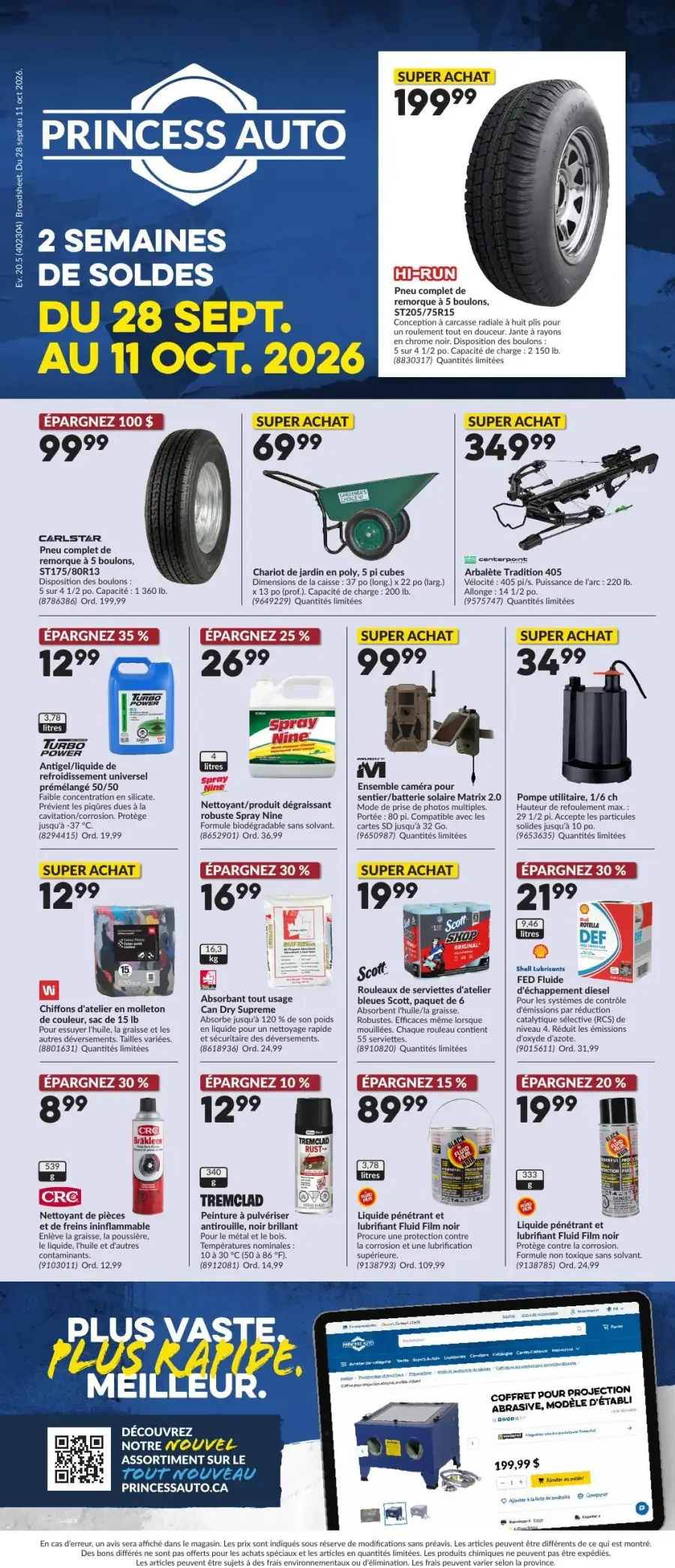 La page de couverture de la circulaire Princess Auto présente une ambiance dynamique et pratique, idéale pour les amateurs de bricolage. On y retrouve des catégories variées, telles que les pneus, les outils de jardinage, et des produits d'entretien. Parmi les promotions, on note un pneu à 199,99 $, un chariot de jardin à 69,99 $, et un ensemble caméra à 99,99 $. Les offres sont clairement mises en avant, attirant l’attention sur les économies possibles.