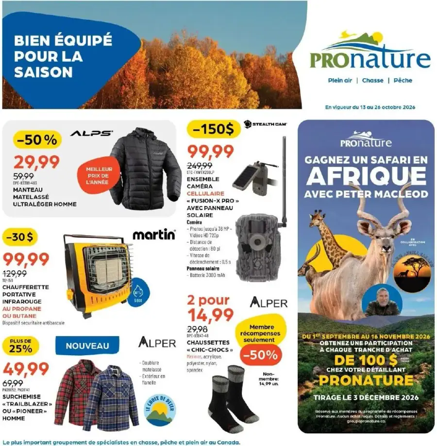 La page de couverture de la circulaire Pronature présente une ambiance automnale, avec des couleurs chaudes évoquant la nature. Les catégories de produits mises de l'avant incluent des vêtements, des équipements de chauffage et des appareils pour la chasse. Parmi les promotions visibles, on trouve un manteau matelassé à moitié prix, une caméra cellulaire avec un rabais de 150 $, et des chaussettes en promotion. Un concours pour gagner un safari en Afrique est également annoncé.