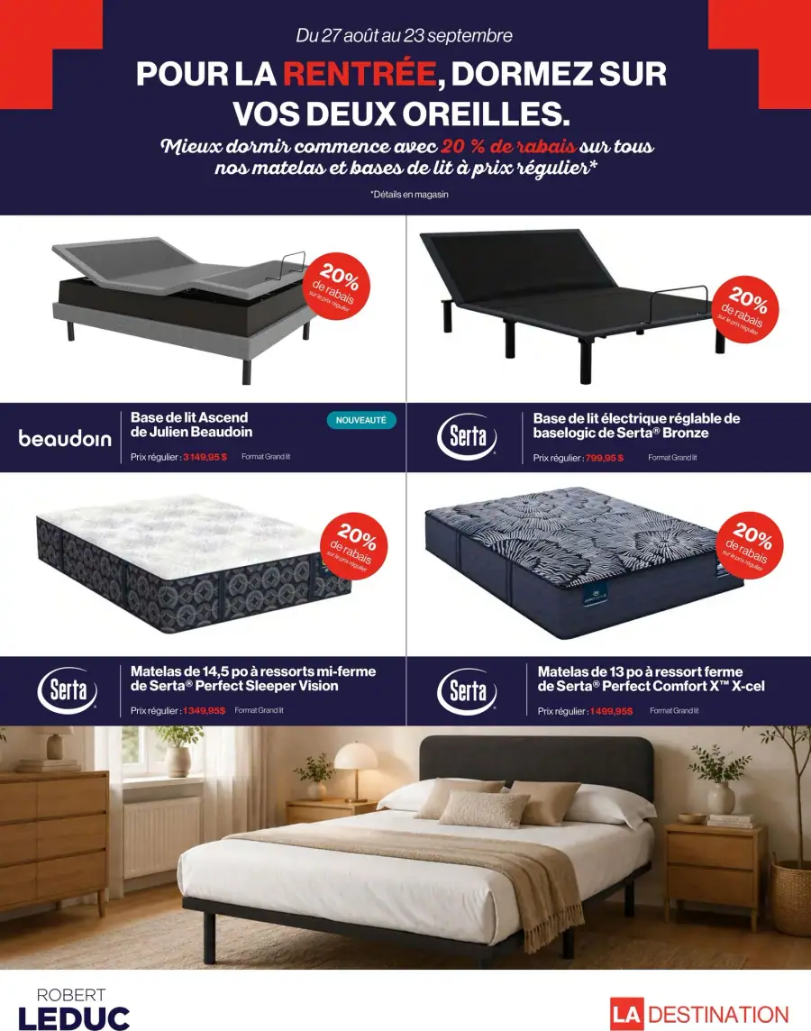La page de couverture de la circulaire Robert Leduc présente une ambiance chaleureuse et accueillante, axée sur le confort de la chambre à coucher. Les catégories de produits mises en avant incluent des matelas et des bases de lit, avec des exemples tels que le matelas Serta Perfect Sleeper Vision et la base de lit électrique réglable. Les promotions importantes affichent un rabais de 20 % sur tous les matelas et bases de lit à prix régulier, soulignant une offre attrayante pour la rentrée.