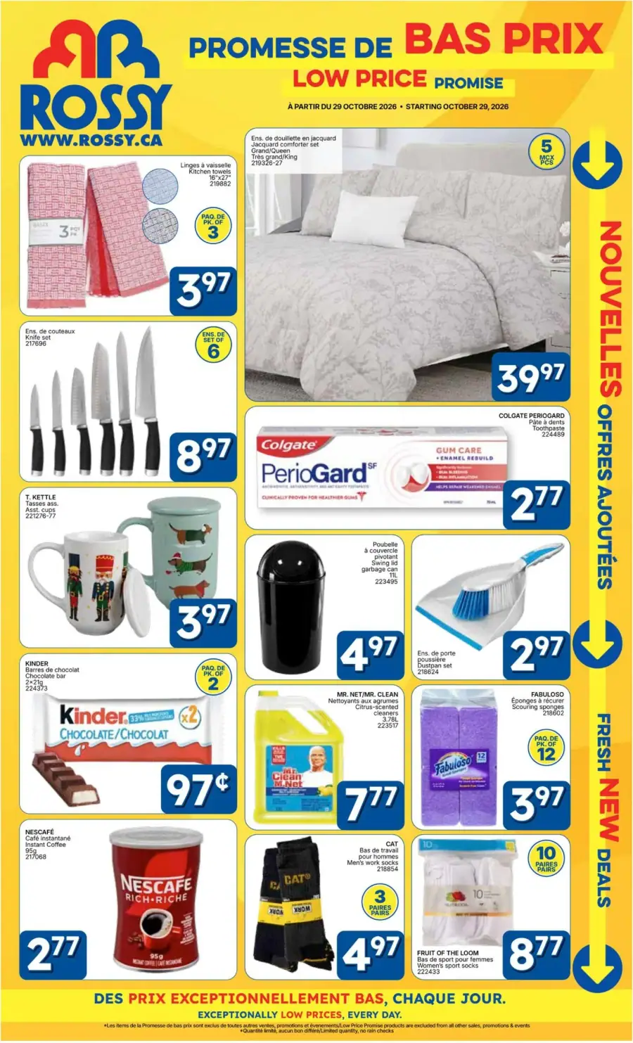 La page de couverture de la circulaire Rossy présente une ambiance dynamique et colorée, mettant en avant une variété de produits essentiels pour la maison. Les catégories incluent des articles de literie, de cuisine, de nettoyage et des collations. Parmi les promotions notables, on trouve un ensemble de douillets à 39,97 $, un set de couteaux à 8,97 $ et des barres chocolatées Kinder à 0,97 $. Les offres sont clairement mises en avant, attirant l’attention sur les bas prix.