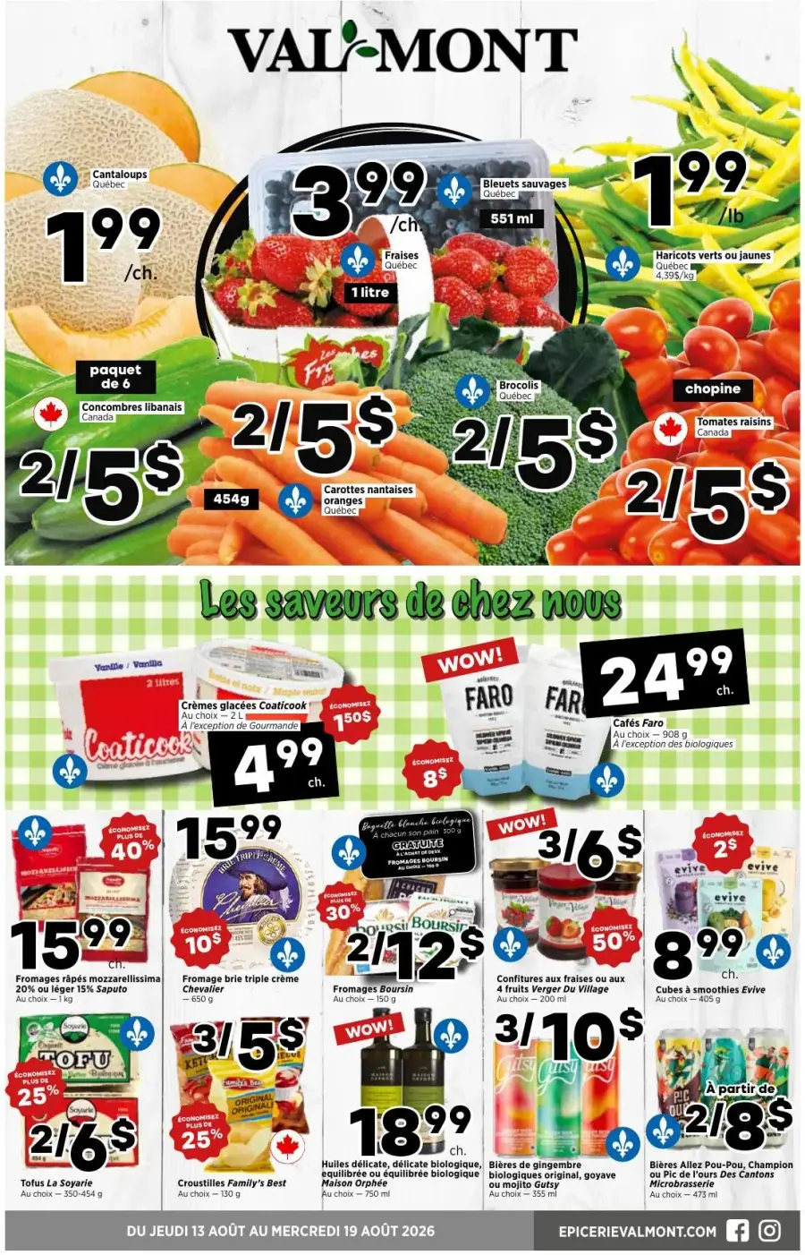 La page de couverture de la circulaire Val-Mont présente une ambiance colorée et dynamique, mettant en avant une variété de produits frais. On y trouve des fruits et légumes locaux, comme des cantaloups, des fraises et des brocolis, ainsi que des promotions attrayantes sur des articles comme les carottes et les tomates. Les produits laitiers, notamment les crèmes glacées et les fromages, sont également mis en avant, avec des économies significatives. Des offres spéciales sur des produits biologiques et des boissons complètent cette sélection alléchante.