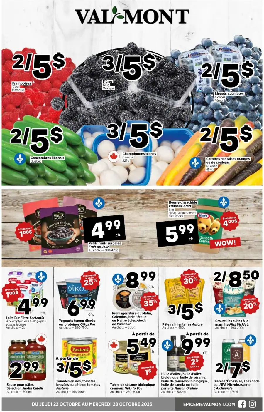 La page de couverture de la circulaire Val-Mont présente une ambiance colorée et appétissante, mettant en avant une variété de fruits et légumes frais. On y trouve des framboises, des mûres, des concombres libanais et des carottes nantaises, avec des promotions attractives telles que 2 pour 5 $ sur plusieurs produits. Les sections de produits laitiers et de conserves sont également mises en avant, avec des offres sur des yaourts et des sauces pour pâtes.