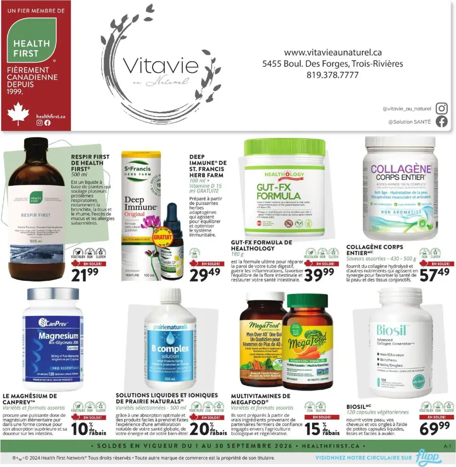 La page de couverture de la circulaire Vitavie au Naturel présente une ambiance apaisante et naturelle, mettant en avant des produits de santé et de bien-être. On y trouve des catégories telles que les suppléments nutritionnels, les solutions pour le système immunitaire et les produits de soin. Parmi les promotions notables, on remarque le "Respir First" à 21,99 $, le "Gut-FX Formula" à 39,99 $, et le "Collagène Corps Entier" à 57,49 $. Les produits sont bien disposés, avec des descriptions claires et des mises en avant des avantages pour la santé.