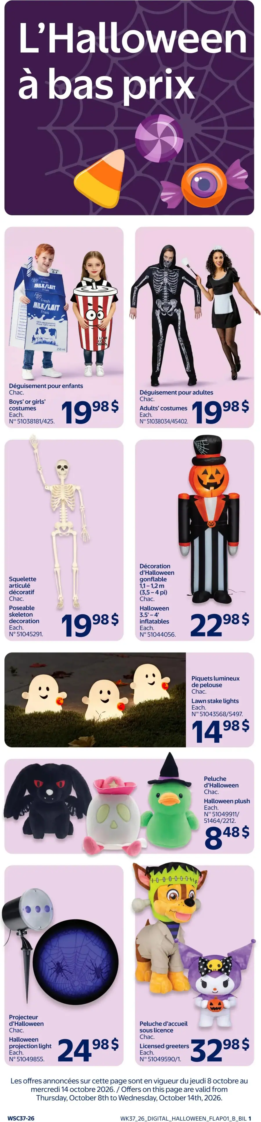 La page de couverture de la circulaire Walmart met en avant l'ambiance festive d'Halloween, avec des couleurs vives et des illustrations thématiques. Les catégories de produits incluent des costumes pour enfants et adultes, des décorations d'Halloween, ainsi que des peluches et des accessoires. Parmi les promotions importantes, on trouve des déguisements à 19,98 $, des décorations gonflables à 22,98 $ et des peluches à partir de 8,48 $.