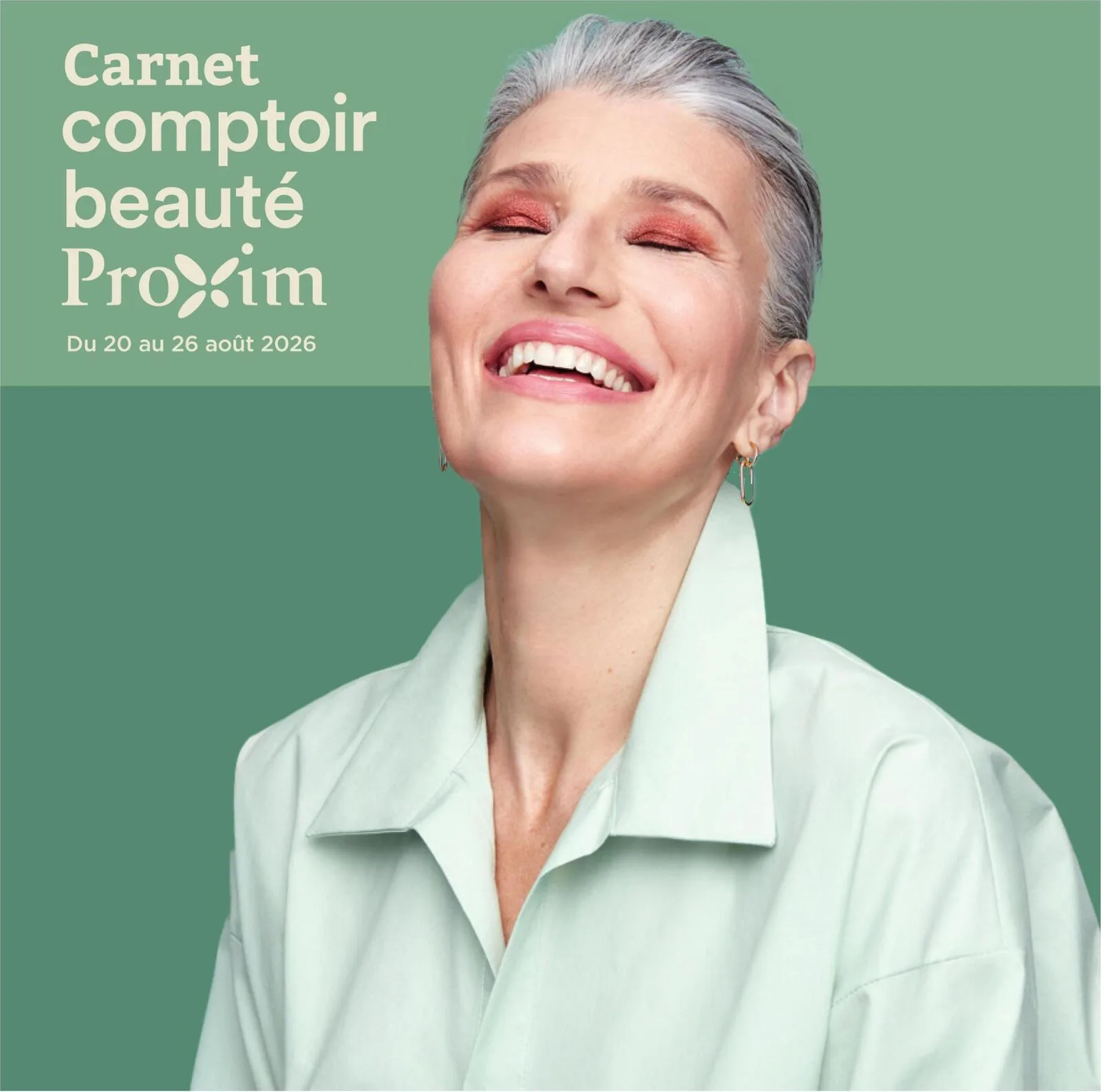 Page 1 de la Carnet Proxim Comptoir Beauté du 20 au 26 août 2026