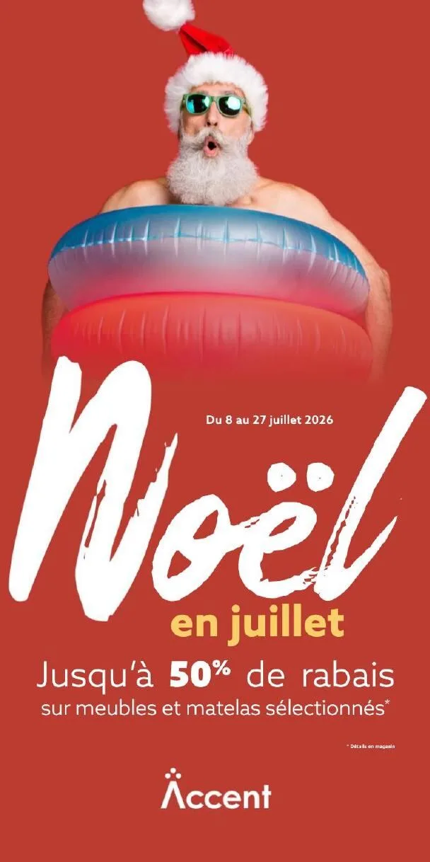 Page 1 de la Circulaire Accent Meubles Noël en Juillet du 26 au 27 juillet 2026
